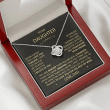 Load image into Gallery viewer, To my Daughter - Never forget that I love you, Dad