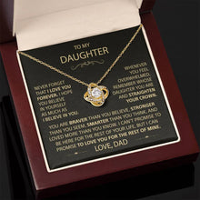 Load image into Gallery viewer, To my Daughter - Never forget that I love you, Dad