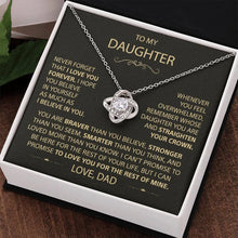 Load image into Gallery viewer, To my Daughter - Never forget that I love you, Dad