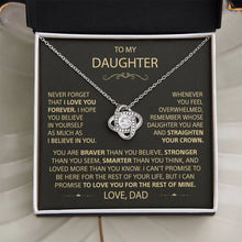Load image into Gallery viewer, To my Daughter - Never forget that I love you, Dad
